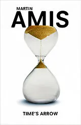 Kartonierter Einband Time's Arrow von Martin Amis