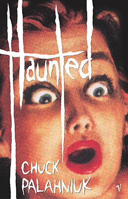 Kartonierter Einband Haunted von Chuck Palahniuk