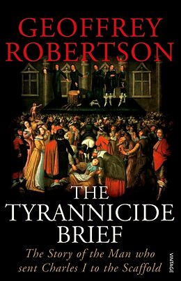 Couverture cartonnée The Tyrannicide Brief de Geoffrey Robertson