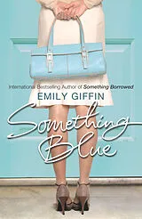 Kartonierter Einband Something Blue von Emily Giffin