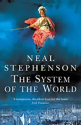 Kartonierter Einband The System of the World von Neal Stephenson