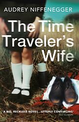 Couverture cartonnée The Time Traveler's Wife de Audrey Niffenegger