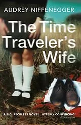 Kartonierter Einband The Time Traveler's Wife von Audrey Niffenegger