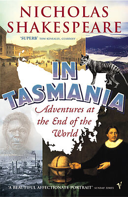 Kartonierter Einband In Tasmania von Nicholas Shakespeare