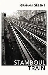 Taschenbuch Stamboul Train von Graham Greene