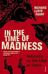 Couverture cartonnée In the Time of Madness de Richard Lloyd Parry