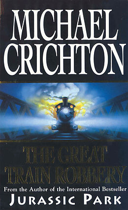 Poche format A Great train robbery -the- de Michael Crichton