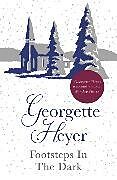 Couverture cartonnée Footsteps in the Dark de Georgette Heyer