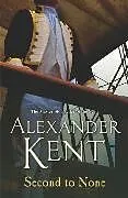 Kartonierter Einband Second To None von Alexander Kent