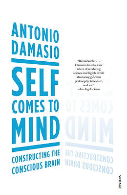 Couverture cartonnée Self Comes to Mind de Antonio Damasio