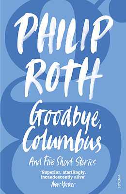 Kartonierter Einband Goodbye, Columbus von Philip Roth