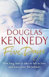 Kartonierter Einband (Kt) Five Days von Douglas Kennedy