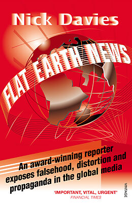 Kartonierter Einband Flat Earth News von Nick Davies