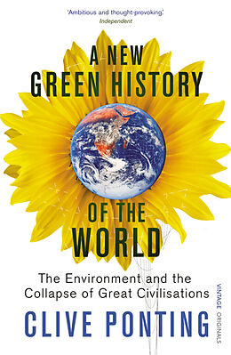 Couverture cartonnée A New Green History of the World de Clive Ponting