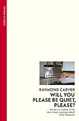 Kartonierter Einband Will You Please Be Quiet, Please? von Raymond Carver