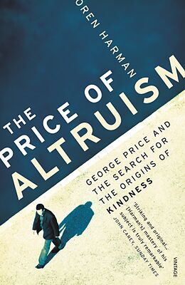 Kartonierter Einband The Price of Altruism von Oren Harman