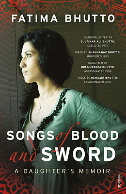 Kartonierter Einband Songs of Blood and Sword von Fatima Bhutto