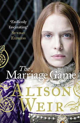 Couverture cartonnée The Marriage Game de Alison Weir