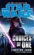 Kartonierter Einband Star Wars: Choices of One von Timothy Zahn