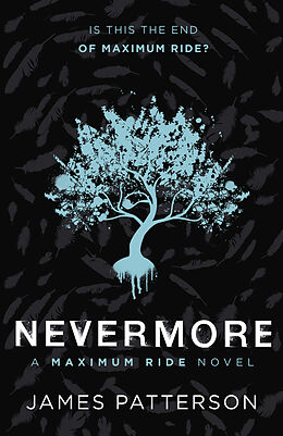 Couverture cartonnée Nevermore: A Maximum Ride Novel de James Patterson