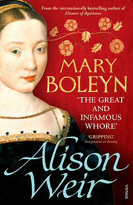 Poche format B Mary Boleyn: 'The Great and Infamous Whore'' de Alison Weir