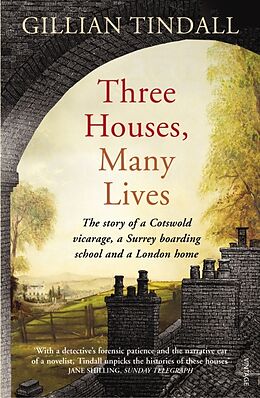 Kartonierter Einband Three Houses, Many Lives von Gillian Tindall