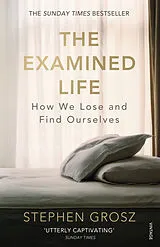 Kartonierter Einband (Kt) The Examined Life von Stephen Grosz
