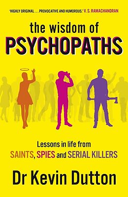 Couverture cartonnée The Wisdom of Psychopaths de Kevin Dutton