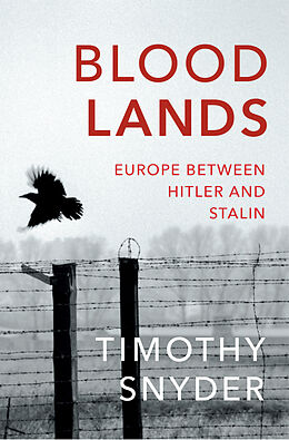 Couverture cartonnée Bloodlands de Timothy Snyder