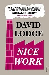 Kartonierter Einband Nice Work von David Lodge