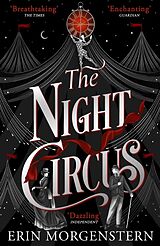 Kartonierter Einband The Night Circus von Morgenstern Erin