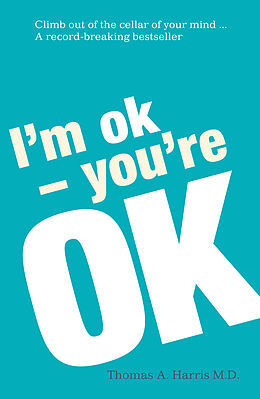 Couverture cartonnée I'm Ok, You're Ok de Thomas A. Harris