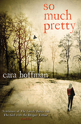 Kartonierter Einband So Much Pretty von Cara Hoffman