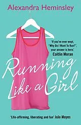 Kartonierter Einband (Kt) Running Like a Girl von Heminsley Alexandra