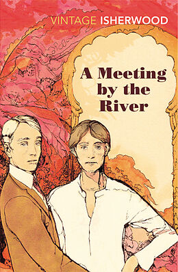 Kartonierter Einband A Meeting by the River von Christopher Isherwood