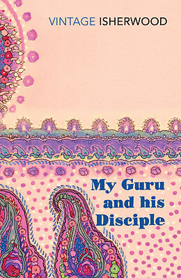 Poche format B My Guru and His Disciple de Christopher Isherwood