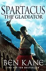 Kartonierter Einband Spartacus: The Gladiator von Kane Ben
