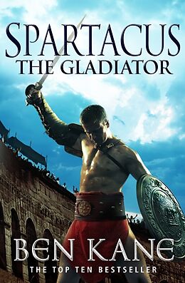 Couverture cartonnée Spartacus: The Gladiator de Kane Ben