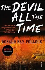 Kartonierter Einband The Devil All the Time von Donald Ray Pollock