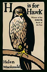 Kartonierter Einband H is for Hawk von Macdonald Helen