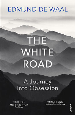 Kartonierter Einband The White Road von Edmund de Waal