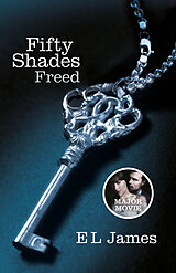 Couverture cartonnée Fifty Shades Freed de E. L. James