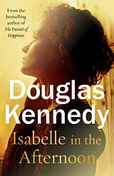Kartonierter Einband Isabelle in the Afternoon von Douglas Kennedy