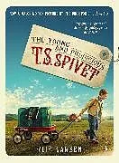 Poche format B The Selected Works of T.S Spivet von Reif Larsen