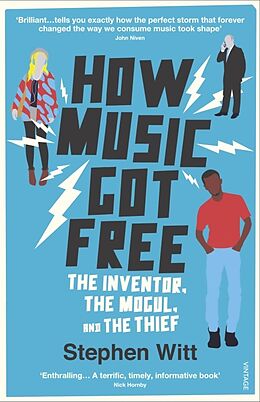 Kartonierter Einband How Music Got Free von Stephen Witt