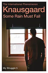 Kartonierter Einband Some Rain Must Fall von Karl Ove Knausgaard