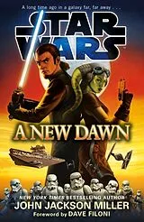 Kartonierter Einband Star Wars: A New Dawn von Miller John Jackson