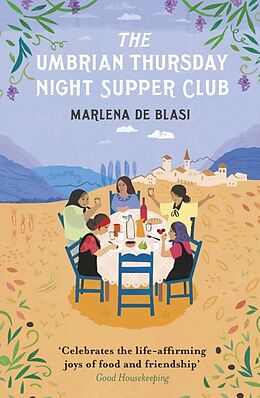 Poche format B The Umbrian Thursday Night Supper Club von Marlena De Blasi