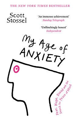 Poche format B My Age of Anxiety von Scott Stossel
