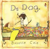 Kartonierter Einband Dr Dog von Cole Babette